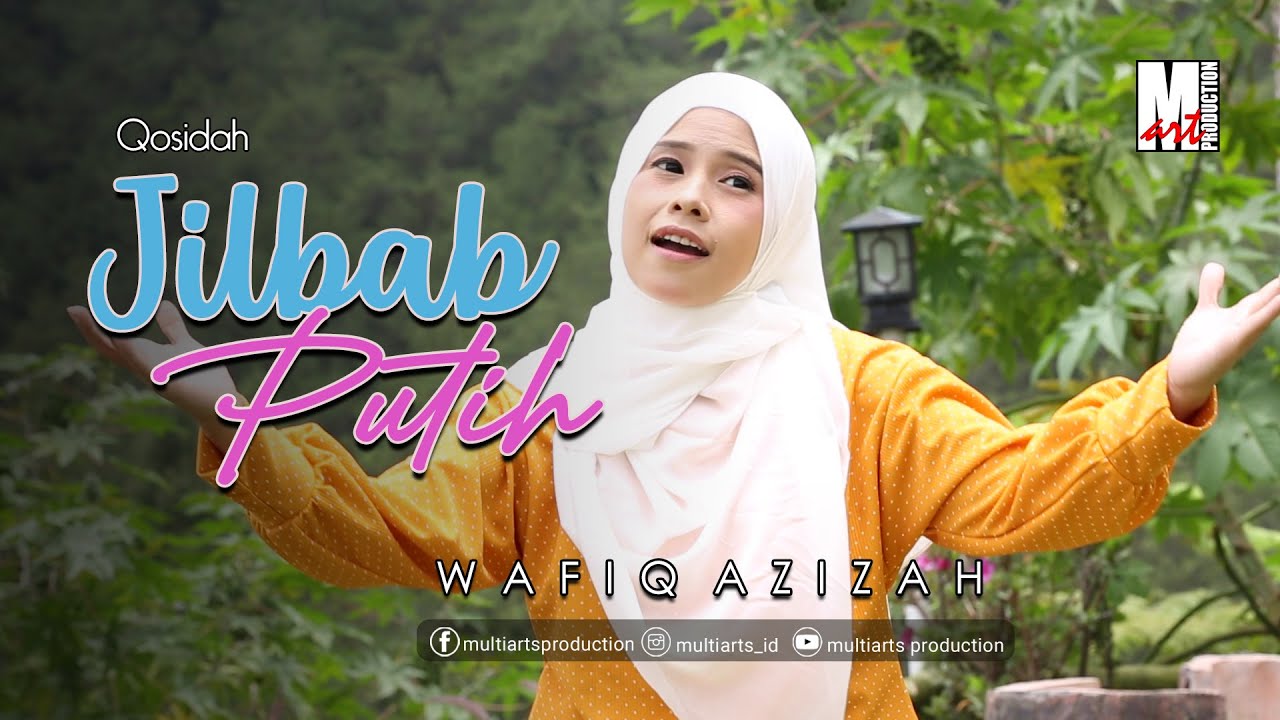 JILBAB PUTIH - WAFIQ AZIZAH | Qosidah Populer Sepanjang Masa