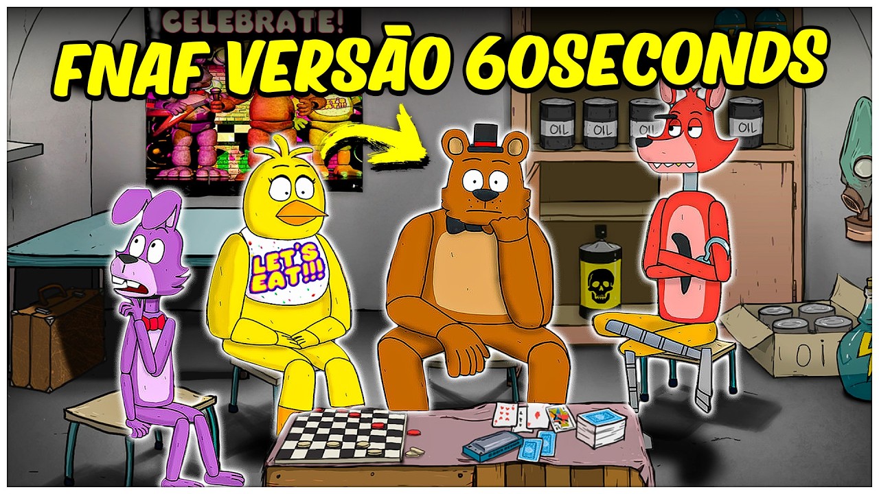 SERÁ QUE O FREDDY CONSEGUE SOBREVIVER? | 60 Seconds FNAF!