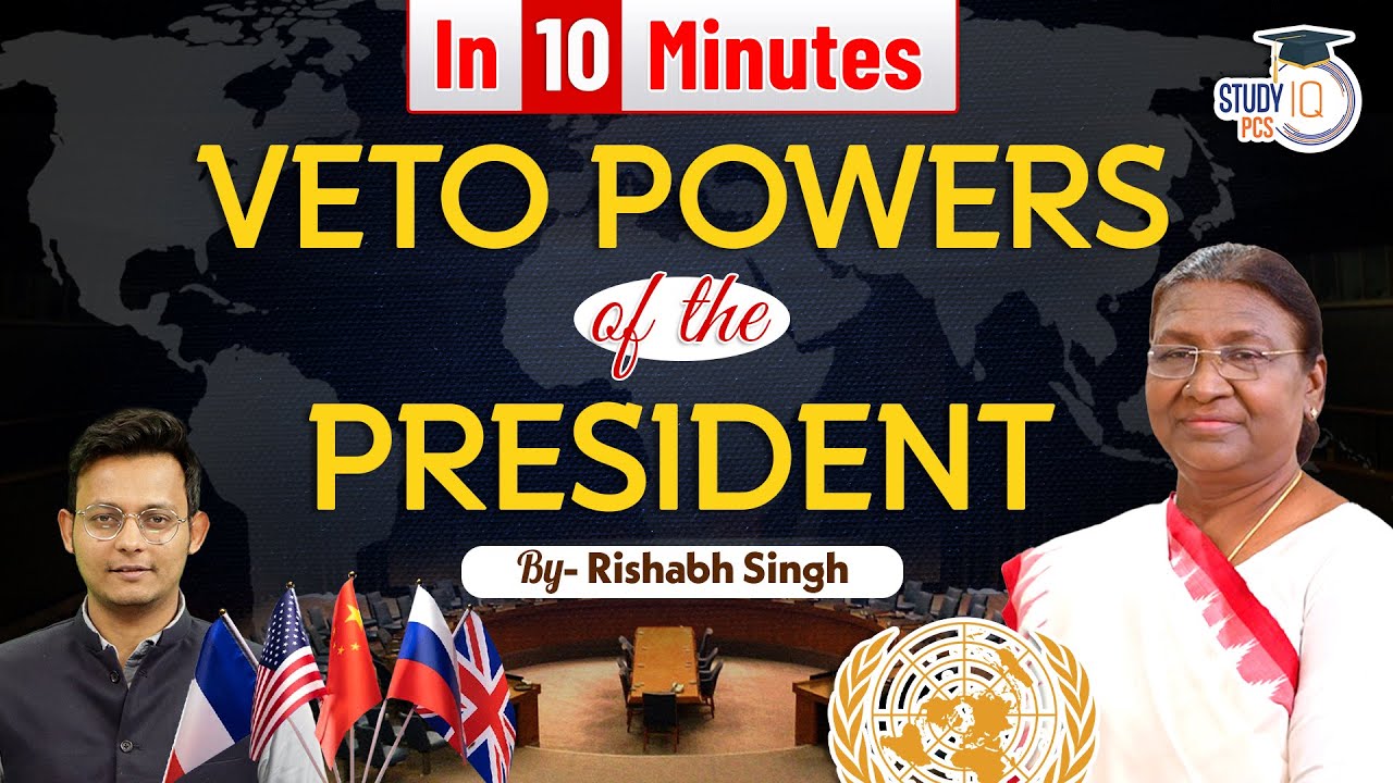 Veto Powers of the President In 10 Minutes | Polity | Rishabh Singh | StudyIQ PCS