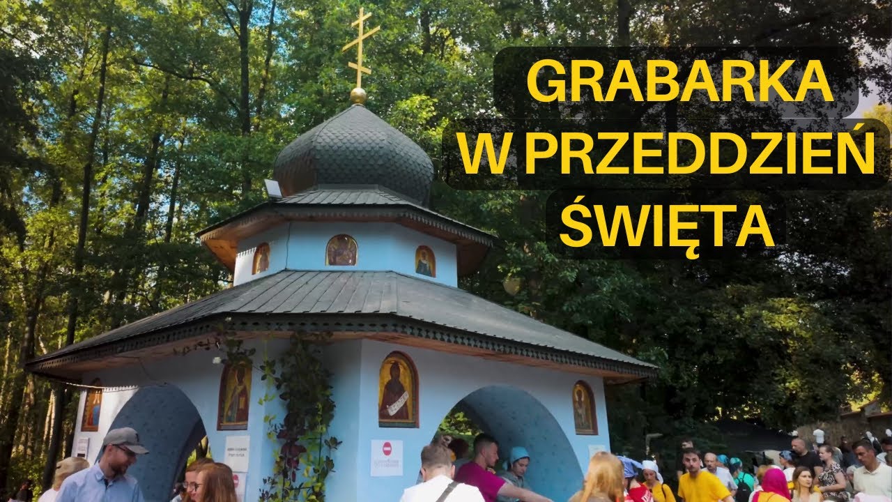 Grabarka w przeddzień święta