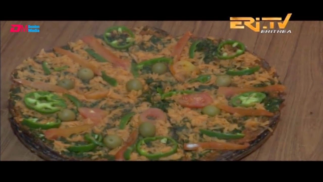 ፒዛ ብ ሓሩጭ ቀይሕ ጣፍ - ሳይዳ፡ ሸውሃት ሳይዳ | Sayda - How to make vegitarian pizza with Teff flour - ERi-TV