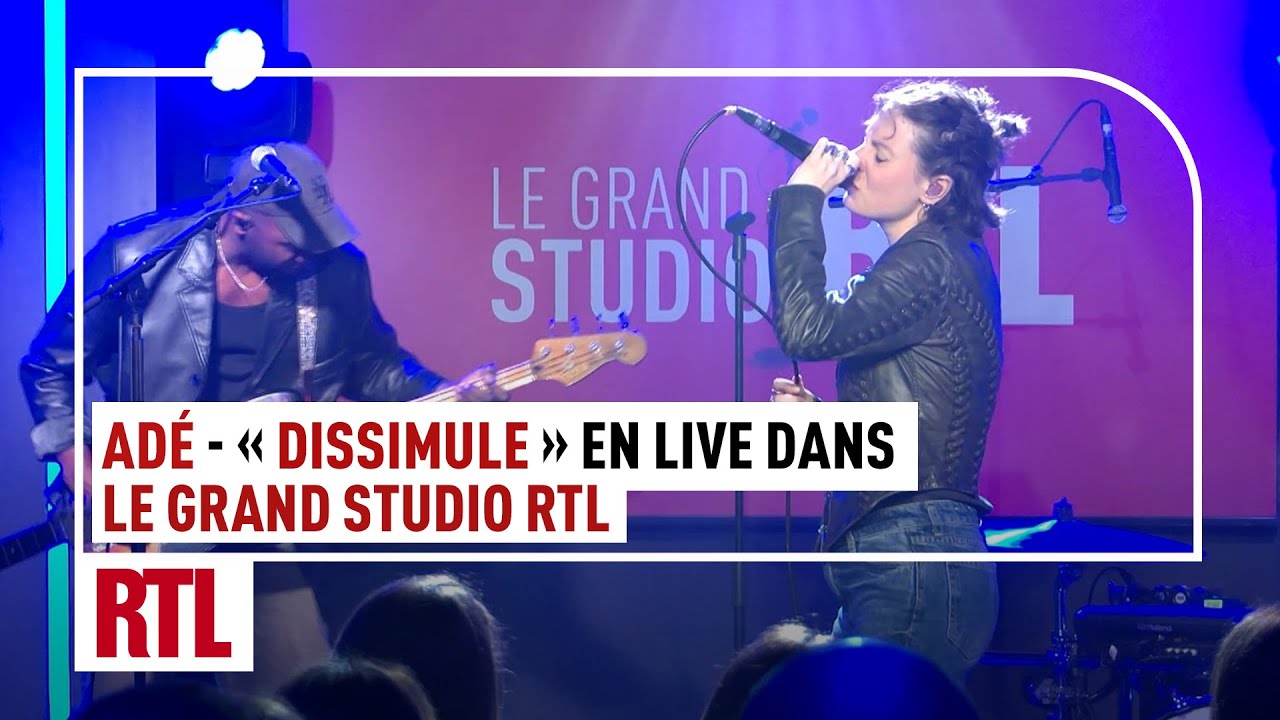 Adé - Dissimule (Live) - Le Grand Studio RTL