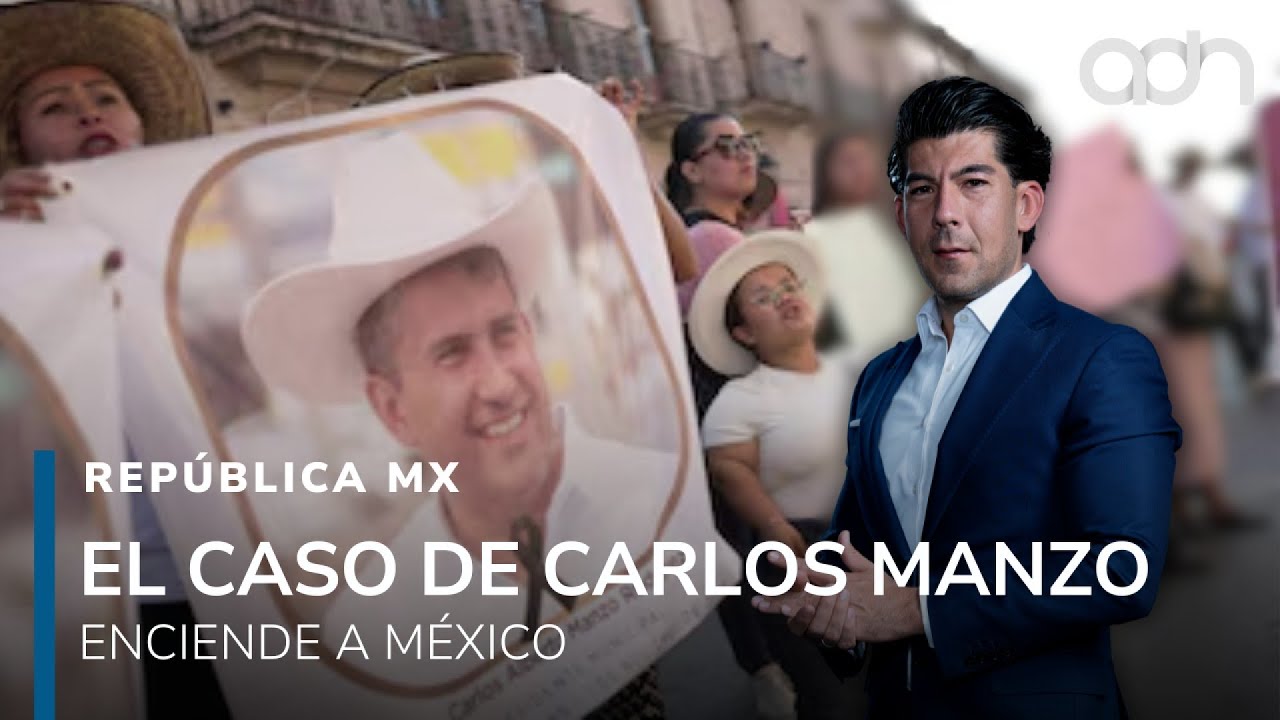 “Sin vida, libertad ni justicia, no hay gobierno”, el caso de Carlos Manzo I República Mx