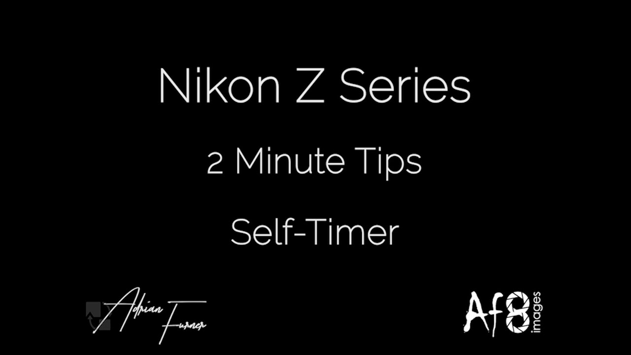 NIKON Z SERIES &mdash; 2-МИНУТНЫЙ СОВЕТЫ № 121 = Автоспуск