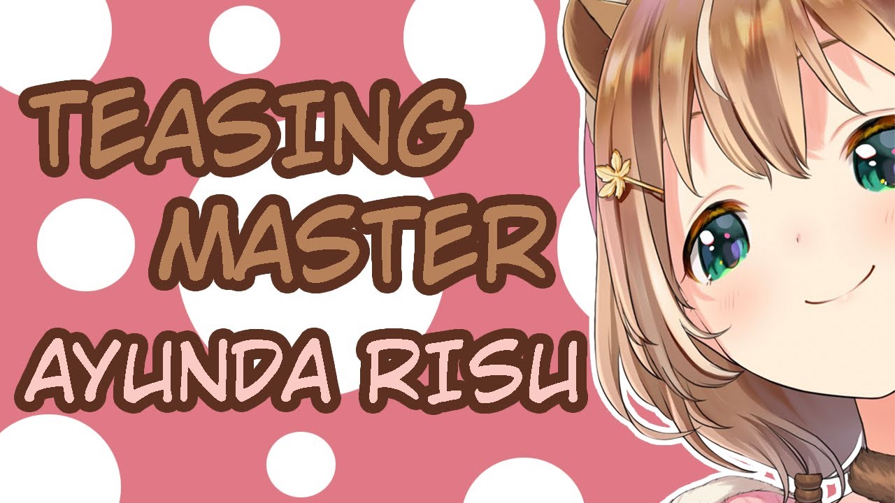 【Hololive】Ayunda Risu DLC voice highlight