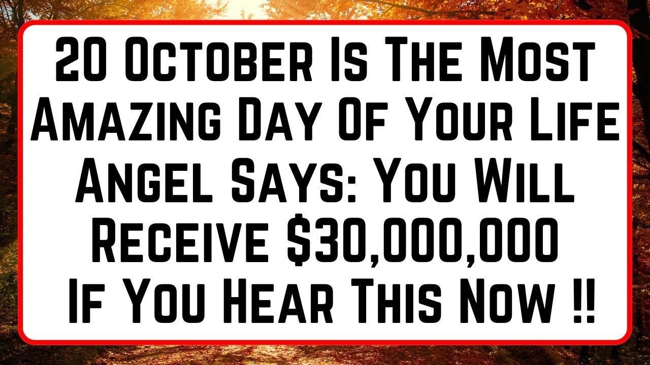 11:11🥰Ангелы говорят: 20 октября 2024 года вы получите 🤑 30 000 000 долларов, если услышите это с...