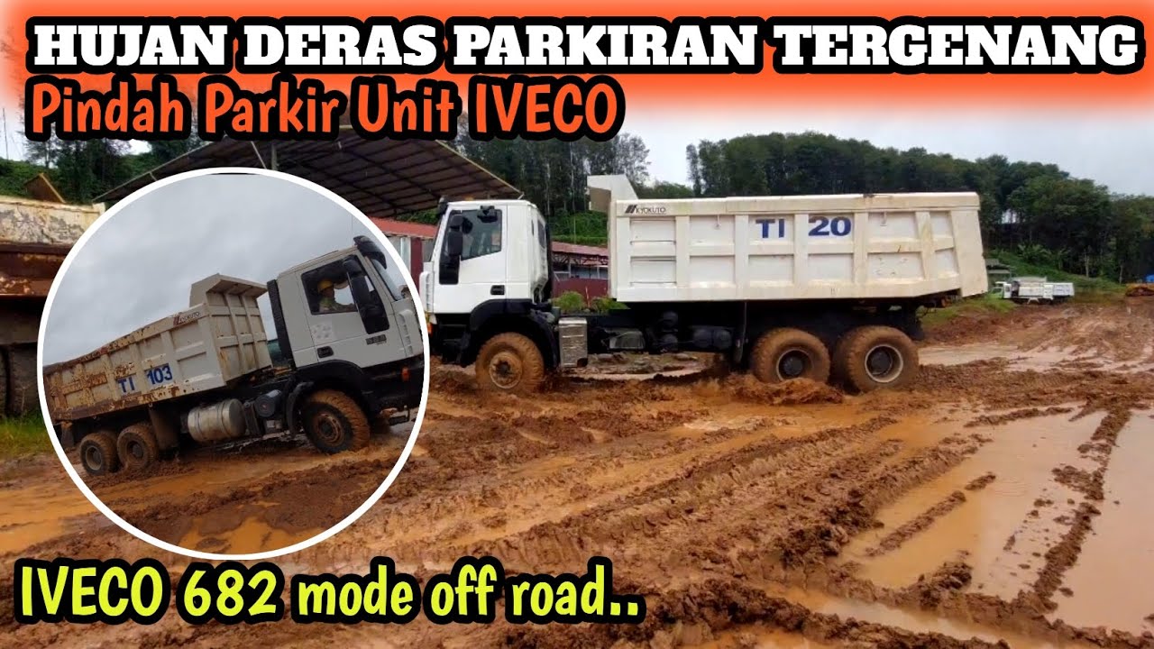 VLOG IVECO 682 MODE OFF ROAD TERJANG LUMPUR JALAN LICIN