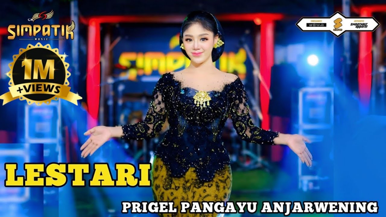 LESTARI - PRIGEL PANGAYU ANJARWENING - SIMPATIK MUSIC