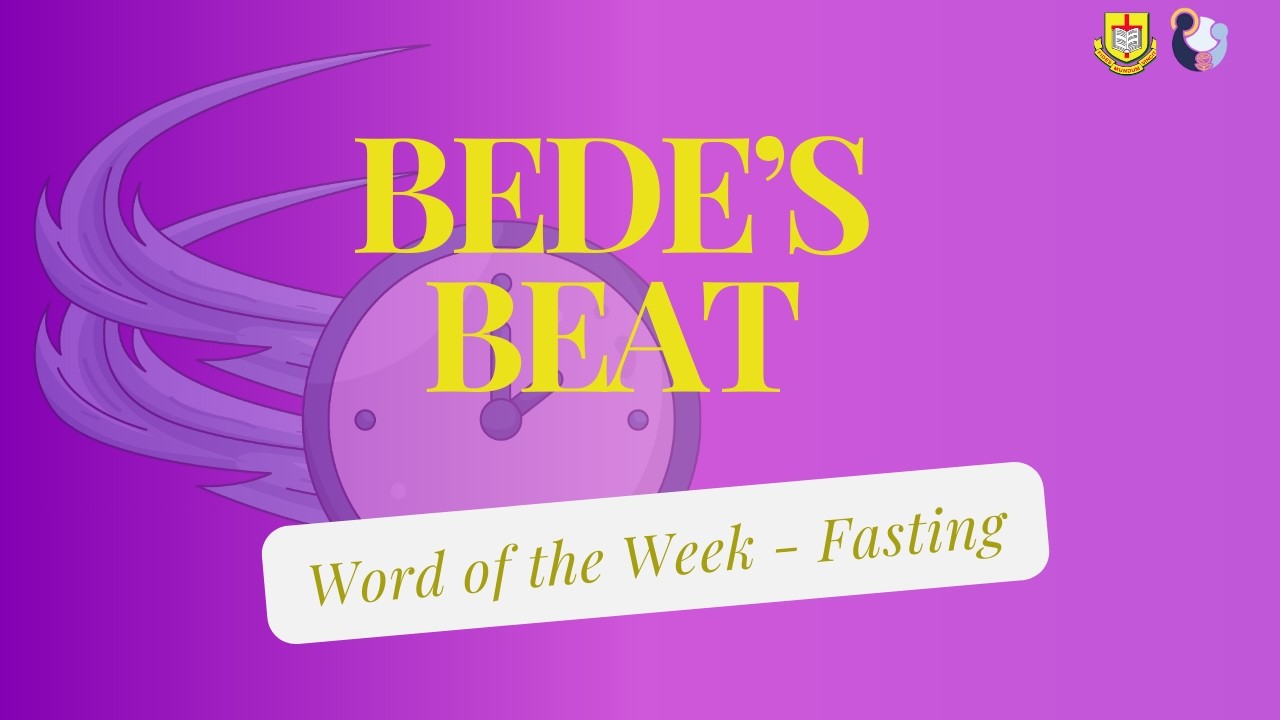 Bede's Beat | Fasting
