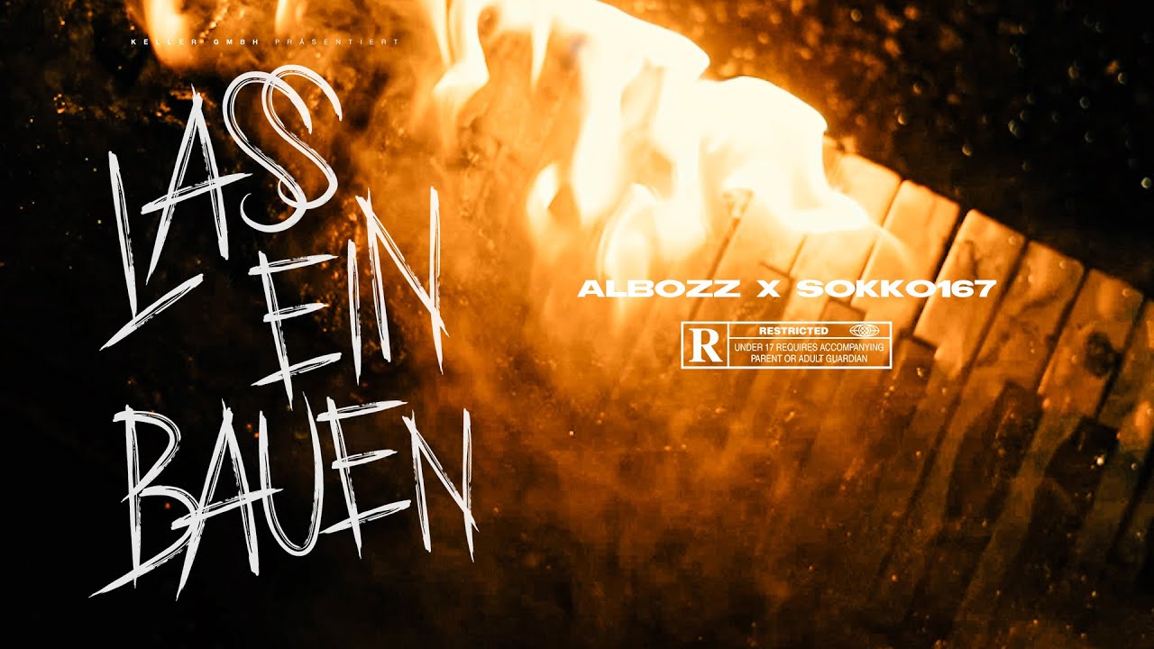 ALBOZZ x SOKKO167 - LASS EIN BAUEN (prod. by Armin Monte)