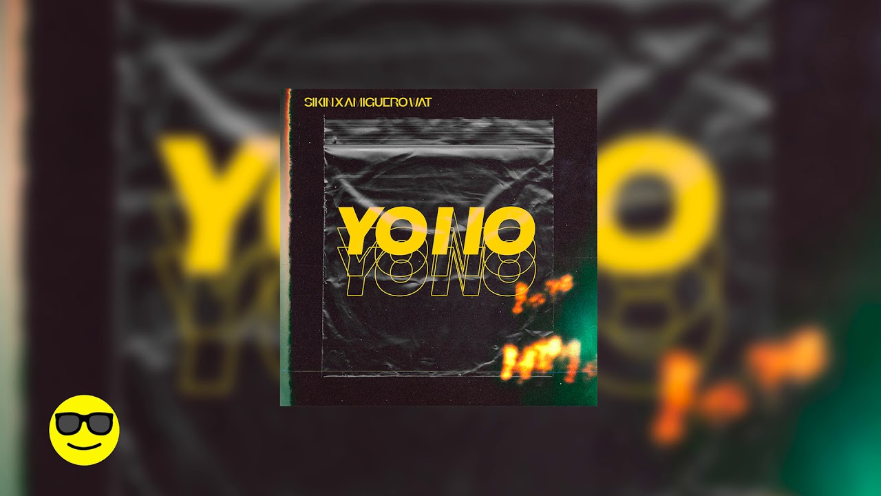 YO NO - Sikin ft A. Wat 😎