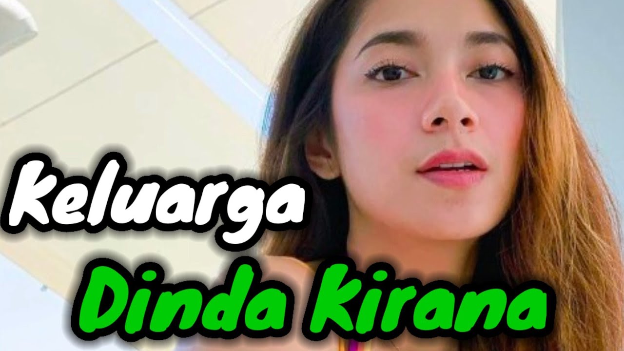 INILAH KELUARGA DINDA KIRANA YANG ASLI