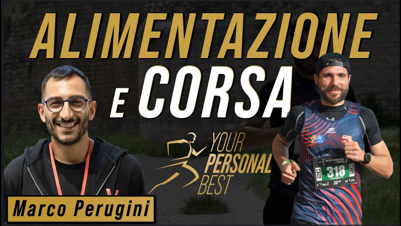 Alimentazione e Corsa con Marco Perugini