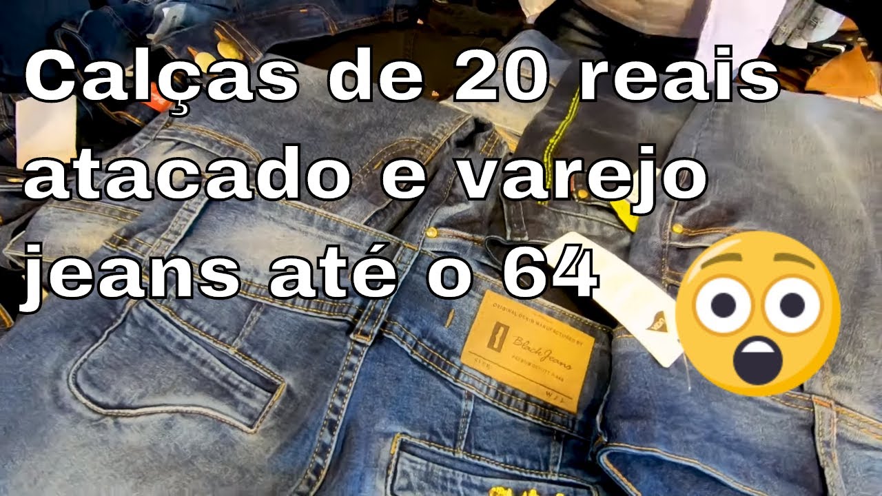 CALÇA JEANS DE 20 REAIS NO BRÁS 😱  MUITO BARATO MULTIMARCAS ATACADO E VAREJO ACEITA CARTAO