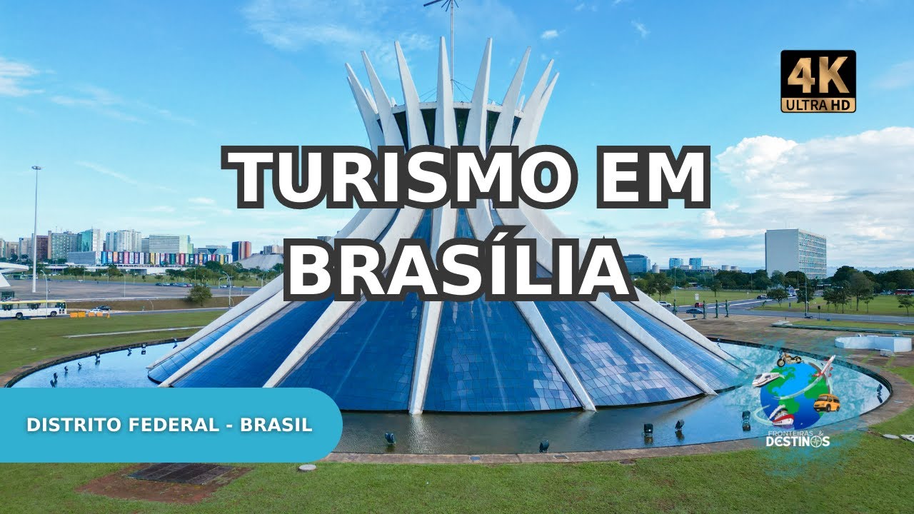 O QUE FAZER EM BRASÍLIA EM 1 DIA - FRONTEIRAS E DESTINOS