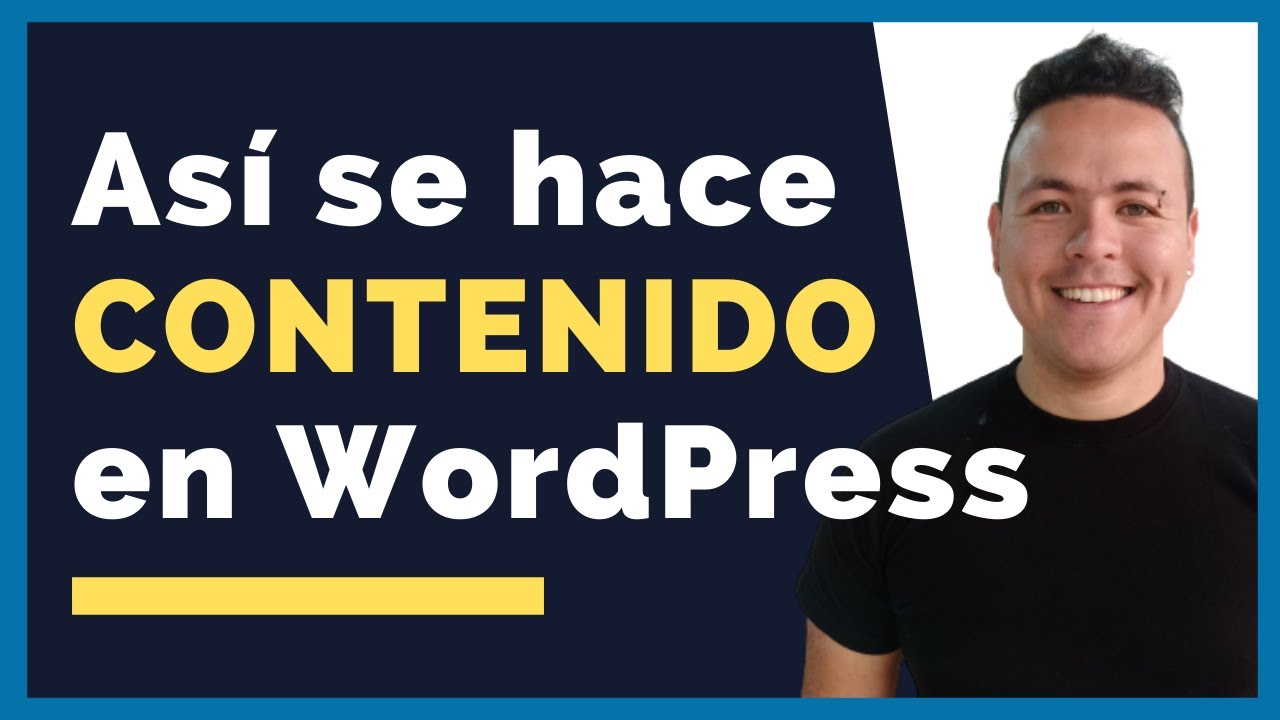 Así debes crear contenido en WordPress