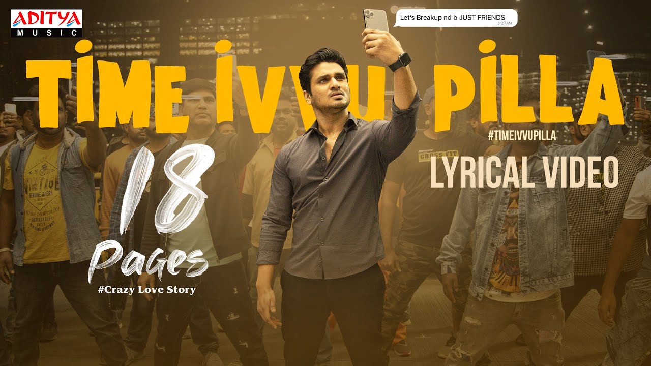 #Timeivvupilla Lyrics || 18 Pages Songs Telugu || Nikhil,Anupama || Gopi Sundar || Surya Pratap
