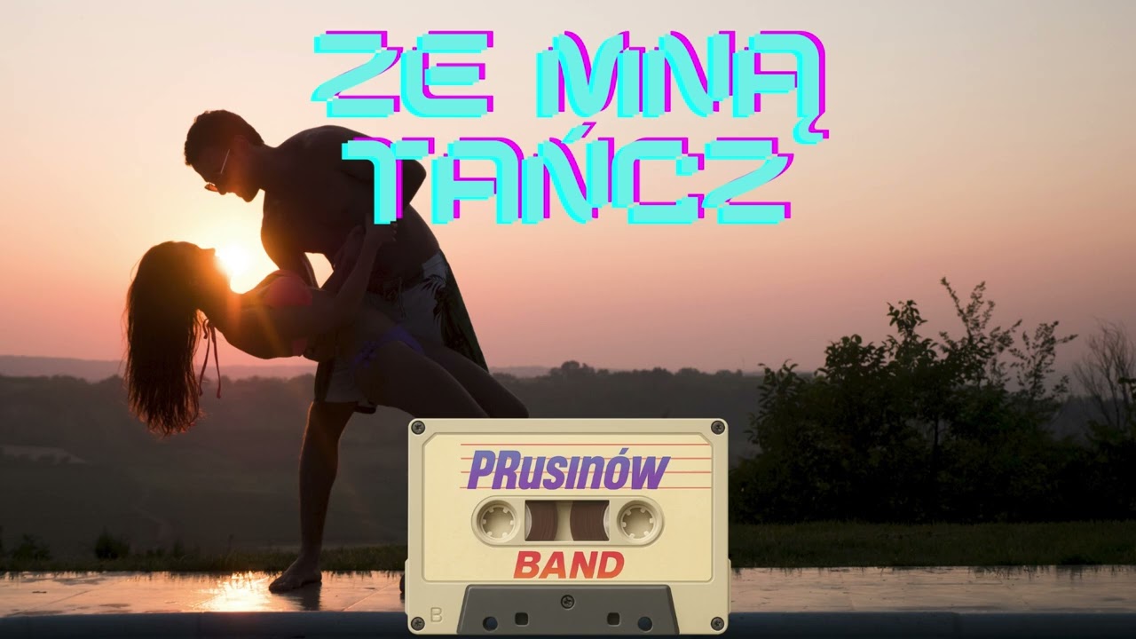PRusinów Band  -  Ze mną Tańcz