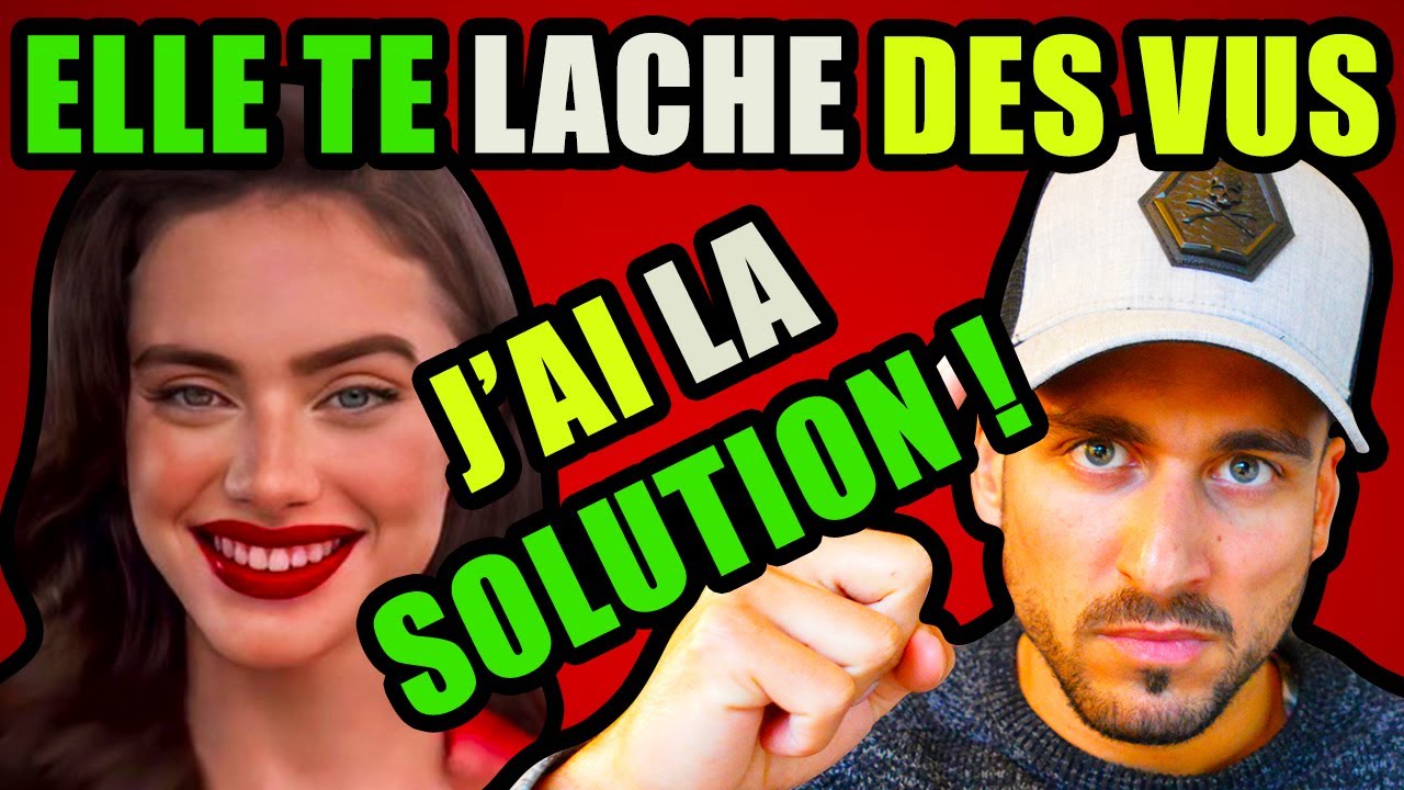 SI ELLE NE TE REPOND PAS FAIS CETTE CHOSE