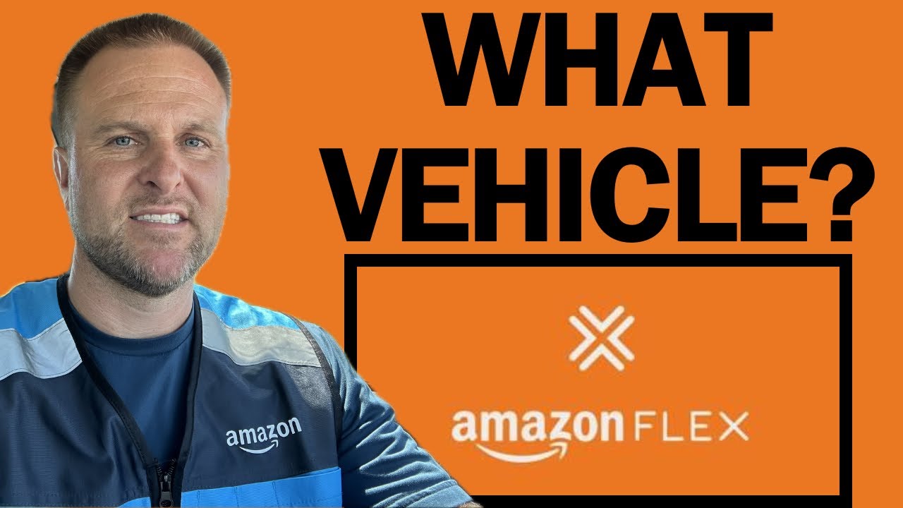 Amazon Flex Vehicle Requirements 