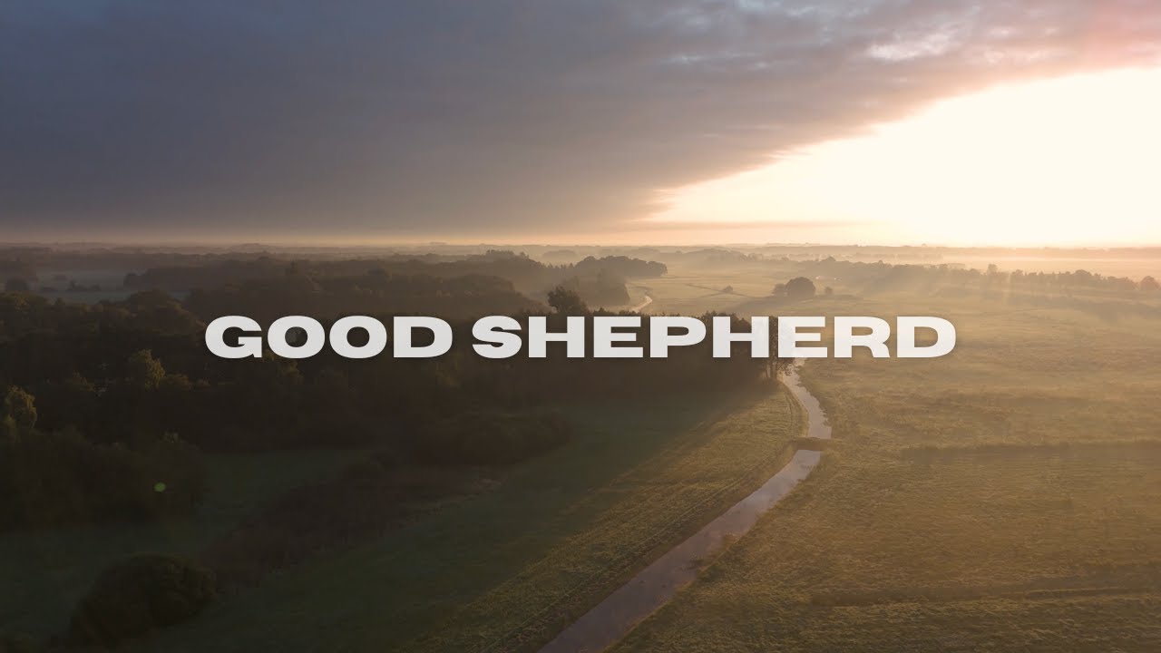 Good Shepherd (Lyric Video) - Hillside Recording & Austin Ludwig