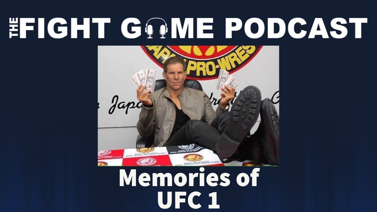 UFC 1 Memories with Dave Meltzer | The Fight Game Podcast