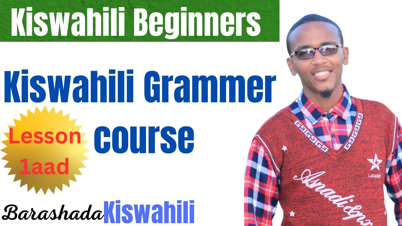 Kiswahili Grammar: Nafsi ya swahili