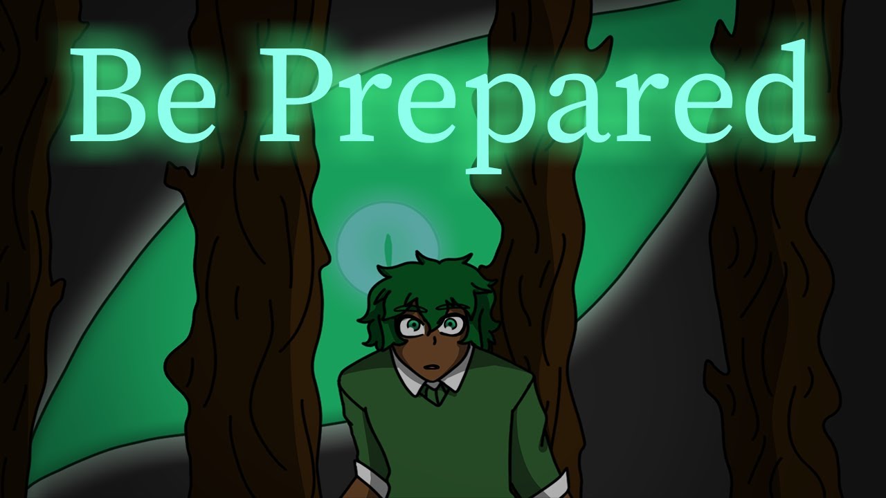 Be Prepared