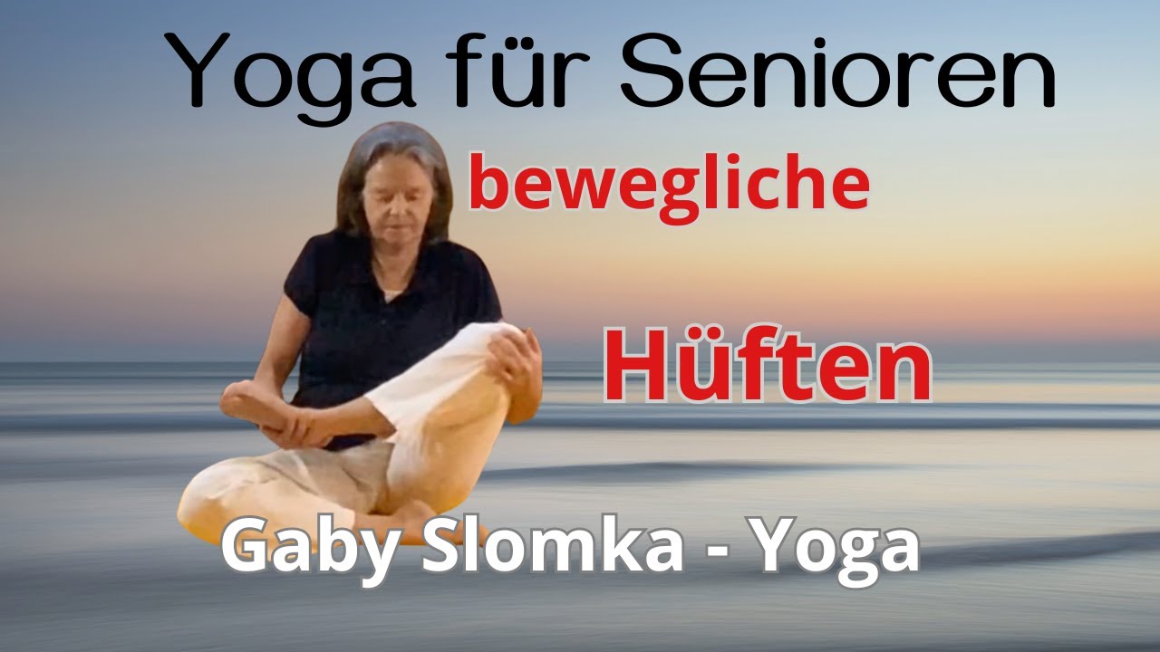 Hüftöffnung und Kräftigung | Geschmeidige Hüften | Gaby Slomka Yoga