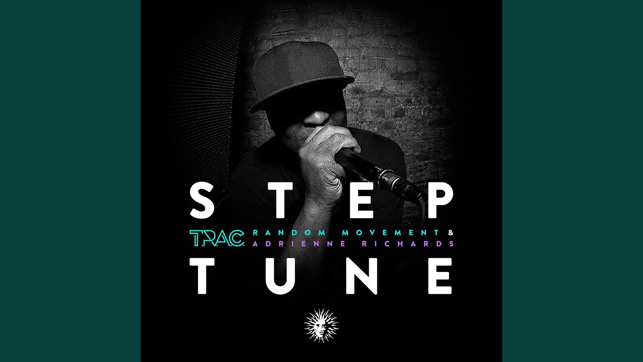 Step Tune (feat. Random Movement & Adrienne Richards)