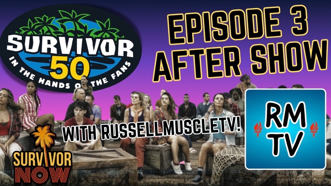 Survivor 50 Episode 3 Recap Aftershow! w/ RussellMuscleTV 