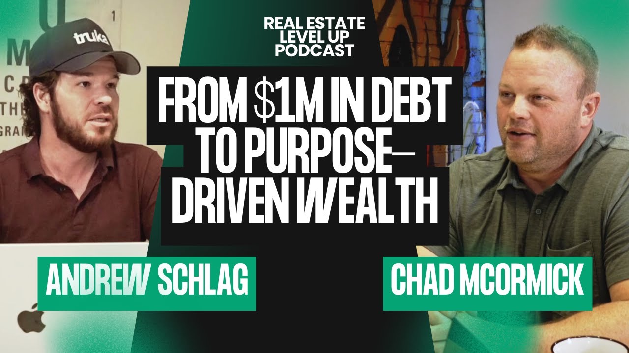 From $1M in Debt to Purpose-Driven Wealth | Chad McCormick&rsquo;s Real Story