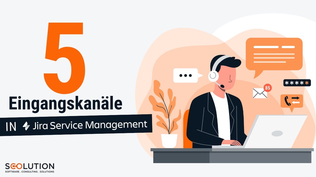 5 Eingangskanäle für Tickets in Jira Service Management