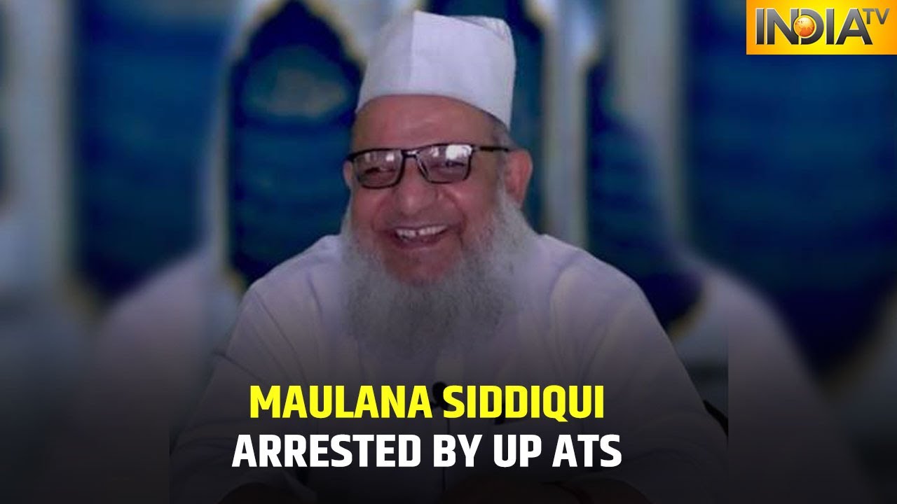 Uttar Pradesh Anti Terrorism Squad Arrest Maulana Siddiqui Over Religious Conversion Syndicate