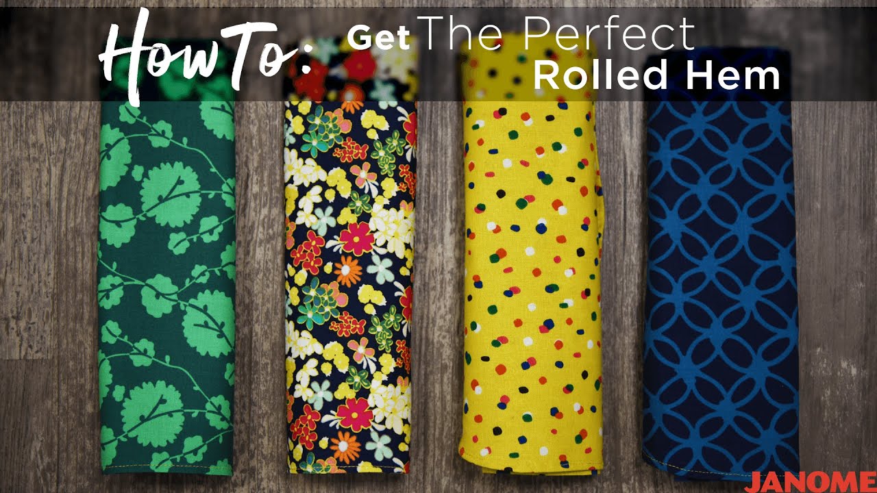 How to get the perfect rolled hem
