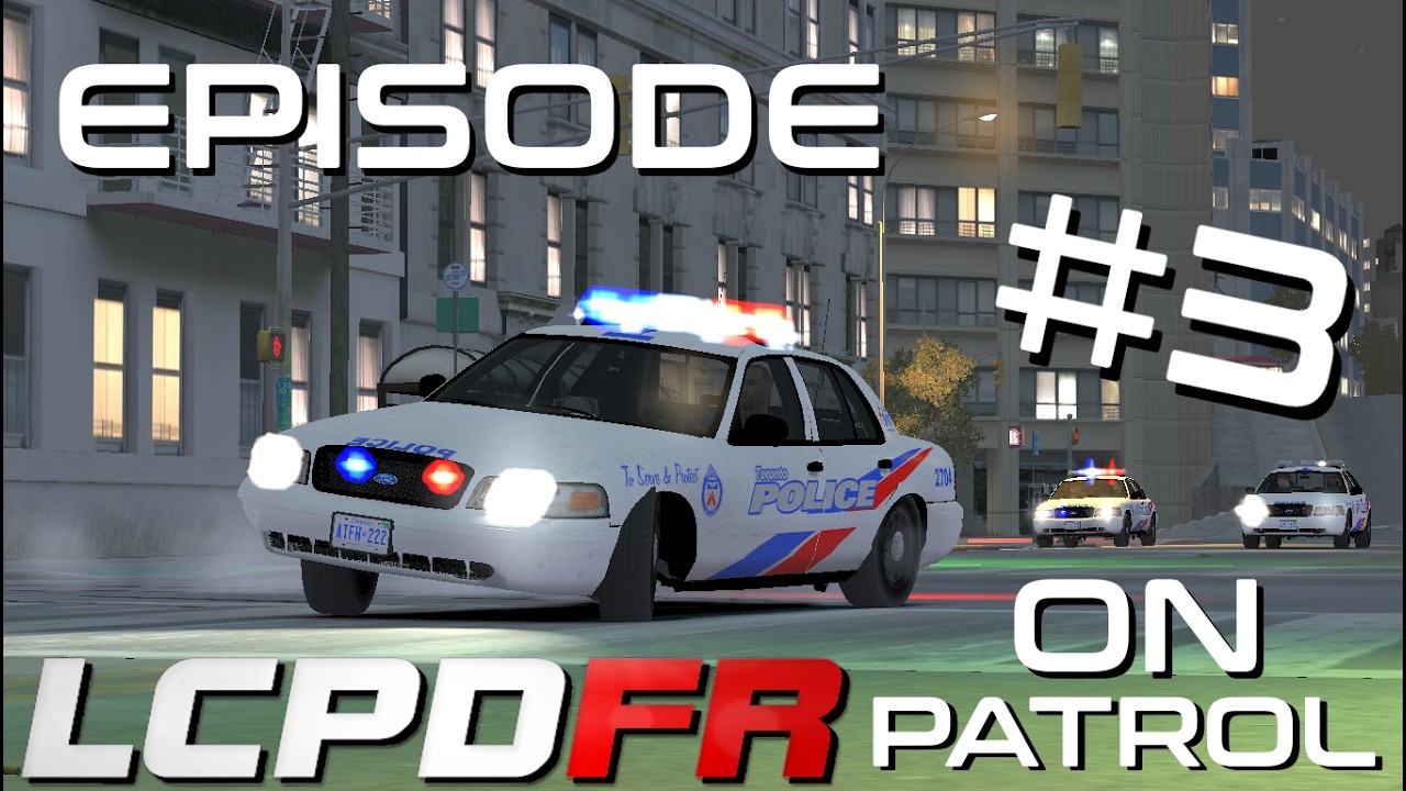 [LCPDFR] ON-PATROL #3