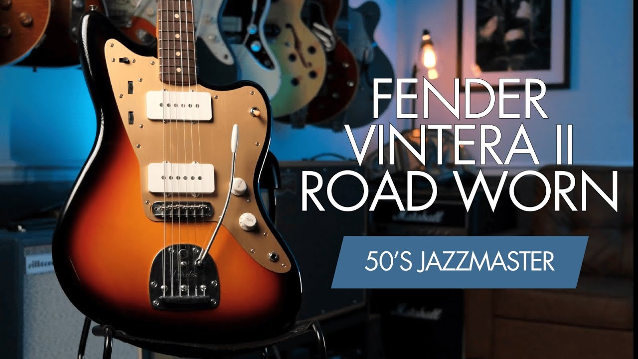 Fender Vintera II Road Worn 50's Jazzmaster: This Vintage Inspired JM Just Got A Makeover. Full Demo