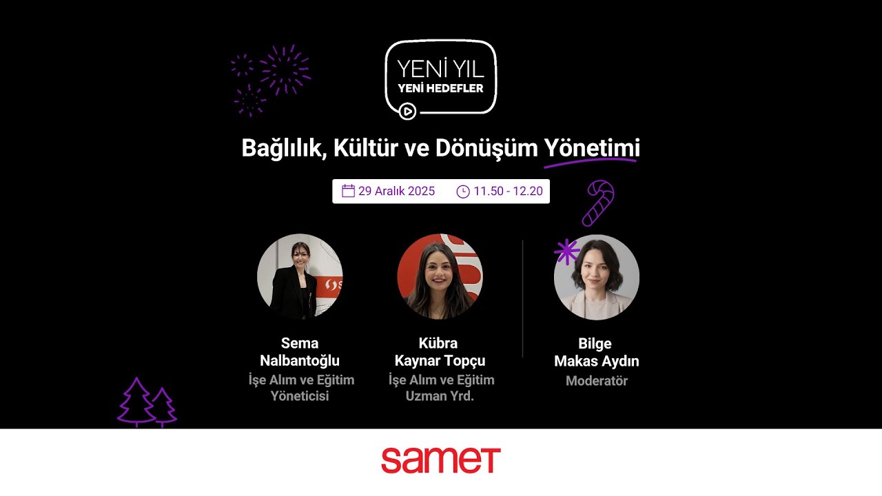 Yeni Yıl, Yeni Hedefler: Bağlılık, Kültür ve Dönüşüm Yönetimi | SAMET KALIP
