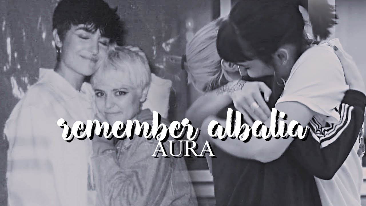 alba + natalia | volveremos a querernos [remember albalia]