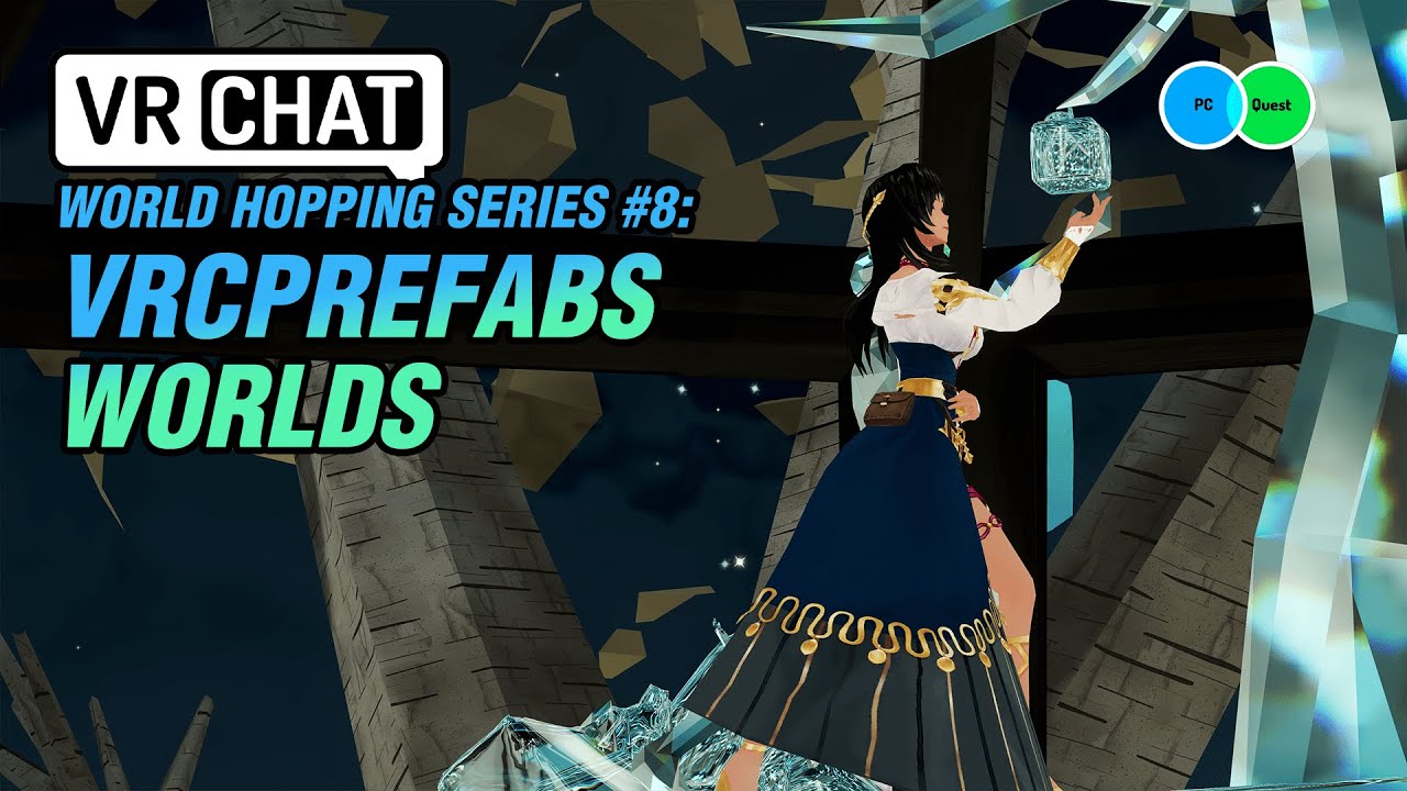 World Hopping Series #8 | VRCPrefabs Worlds