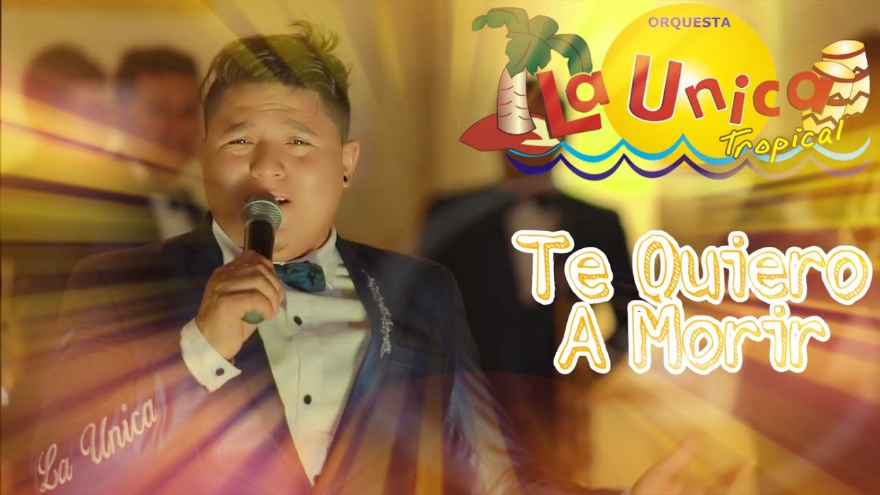 LA ÚNICA TROPICAL - TE QUIERO A MORIR | PRIMICIA 2019