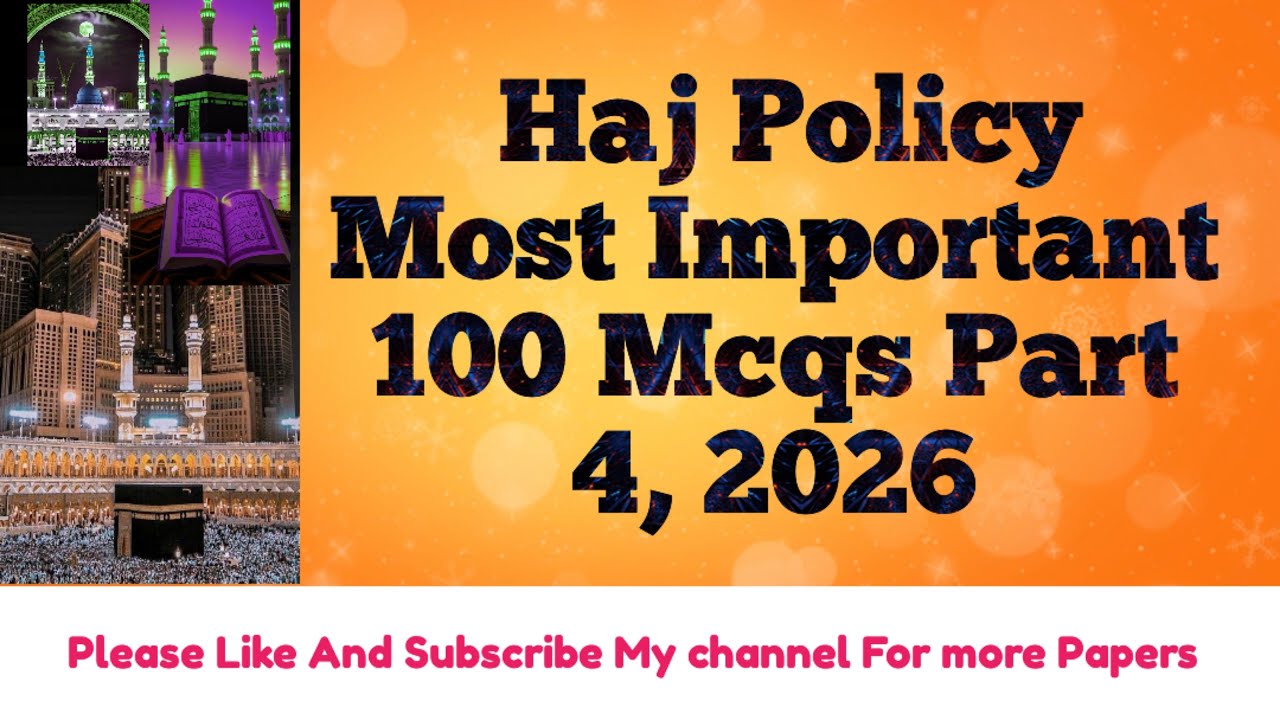 Hajj Policy Important Mcqs 2026 | Muvneen e hajaj mcqs | muavneen hajj test preparation 