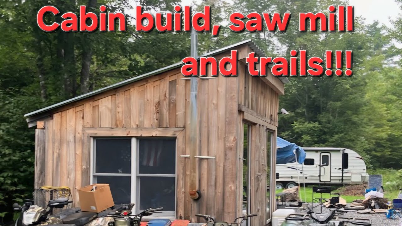 Sawmill, cabin build and trail riding!