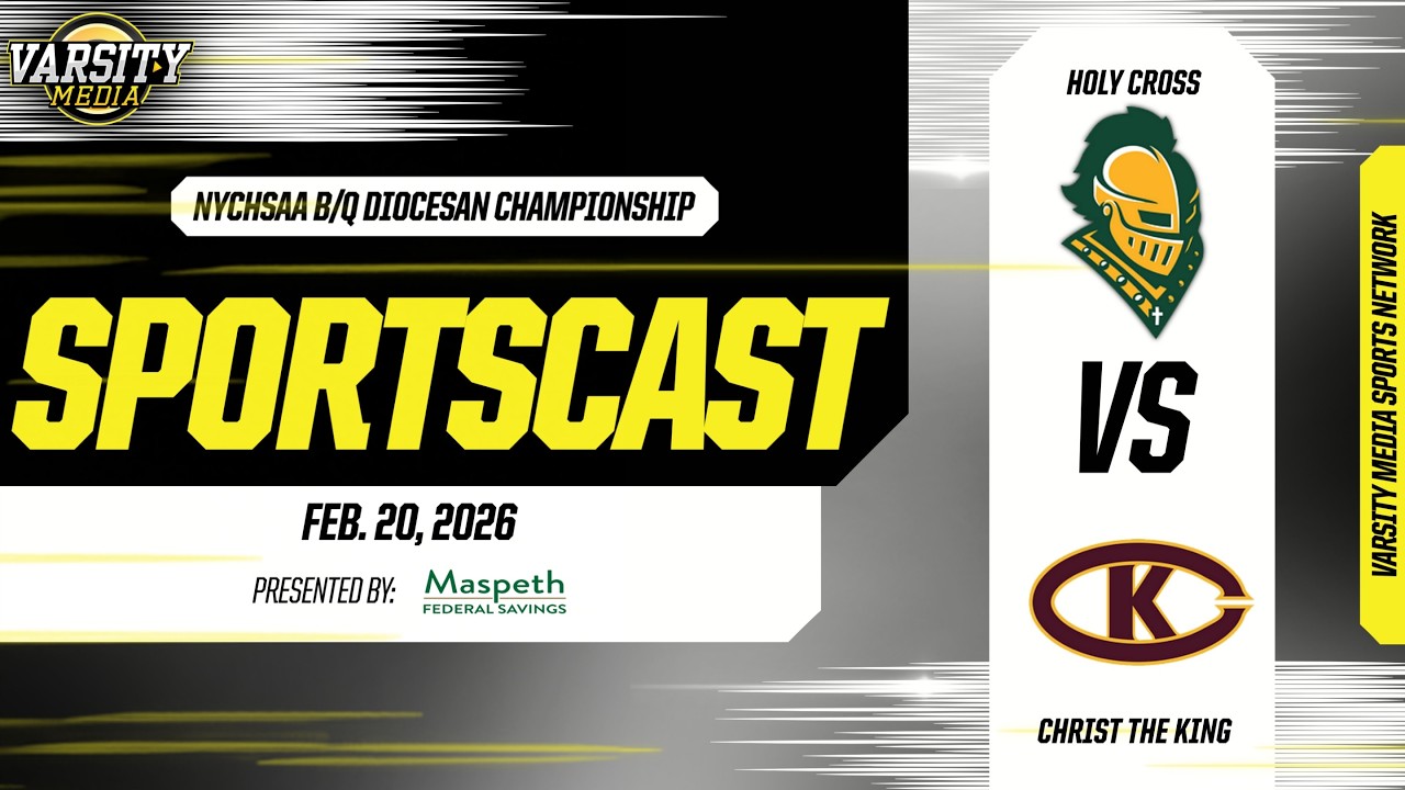 SPORTSCAST | CHSAA B/Q Diocesan Finals | Boys BKB | Presented by Maspeth Federal Savings | 2/20