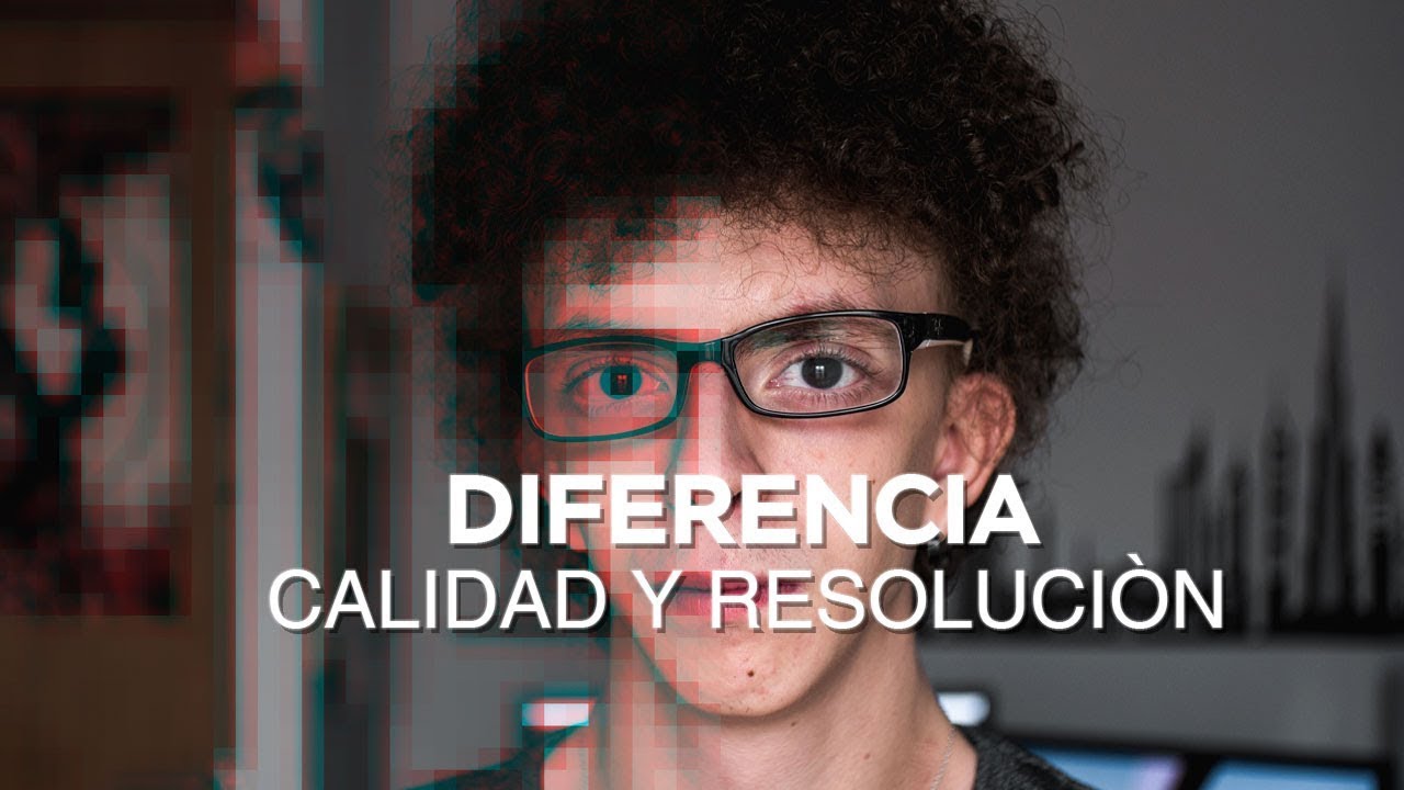 DIFERENCIA entre CALIDAD y RESOLUCI&Oacute;N en V&Iacute;DEO | ROGER BENITO