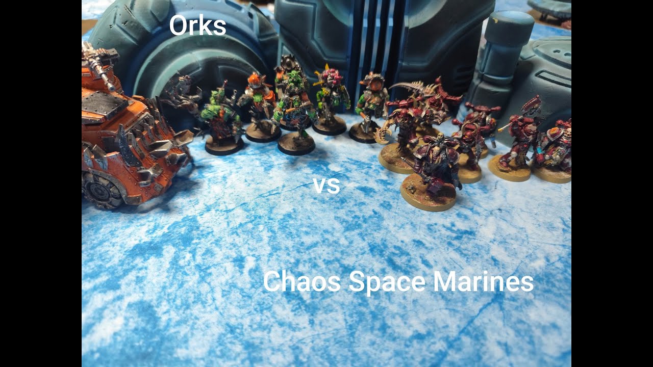 Orks vs Chaos Space Marines Warhammer 40k Battle Report deutsch 10 Edition