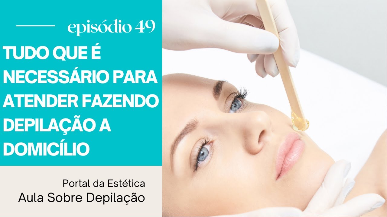 Depilação em Domicílio - TUDO O QUE PRECISA !
