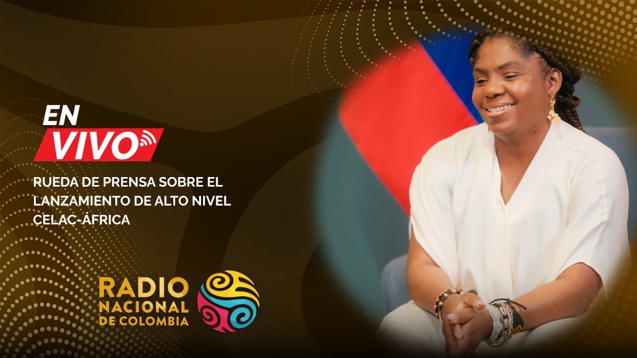 🔴 EN VIVO | Rueda de prensa sobre el Lanzamiento de Alto Nivel CELAC-ÁFRICA