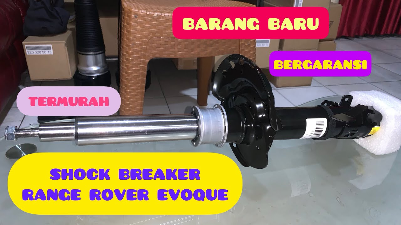 SHOCK BREAKER RANGE ROVER EVOQUE | DIJAMIN BARANG BERKUALITAS
