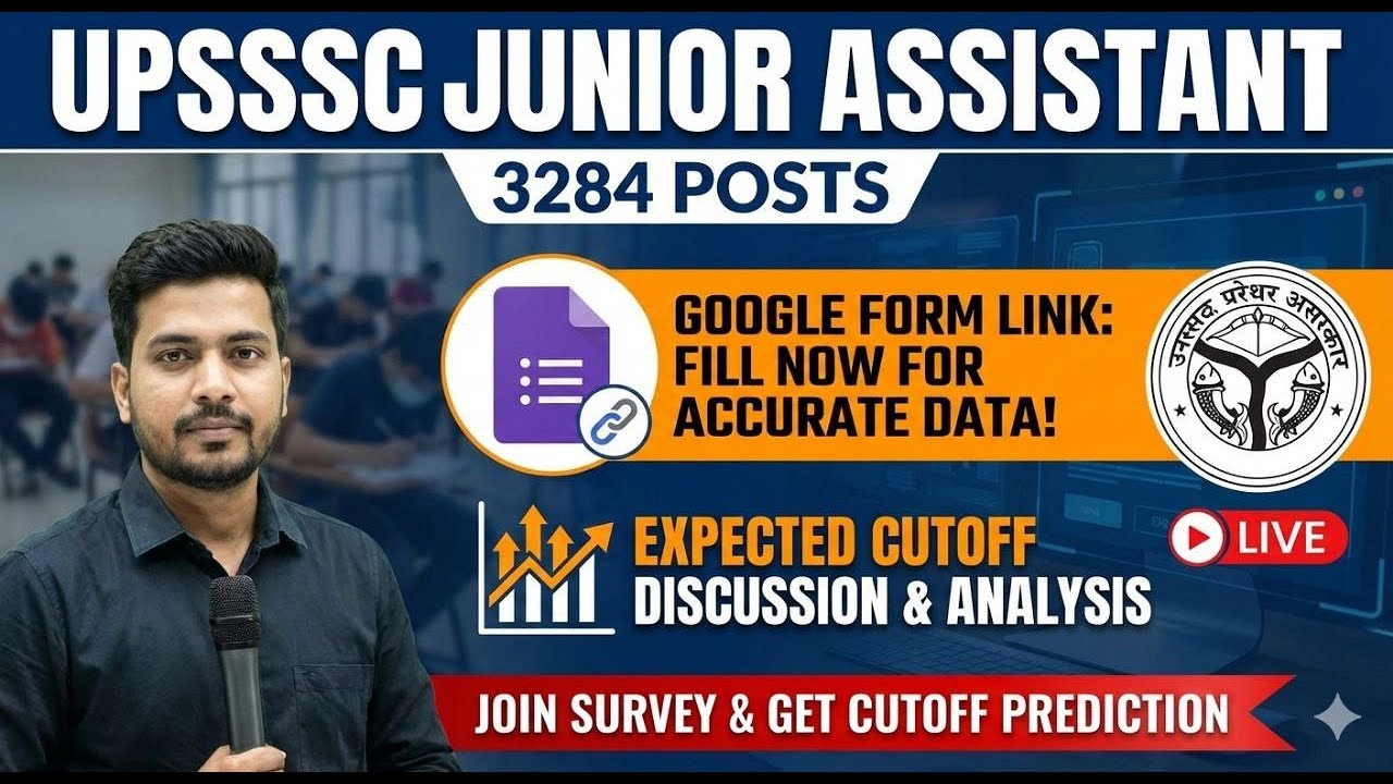 UPSSSC Junior Assistant 3284 Google form link and Expected Cutoff Analysis By #UPSSSCALERT